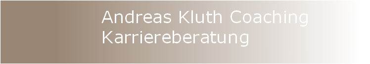 Andreas Kluth Coaching
Karriereberatung